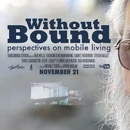 Without Bound - Perspectives on Mobile Living (Documentary)