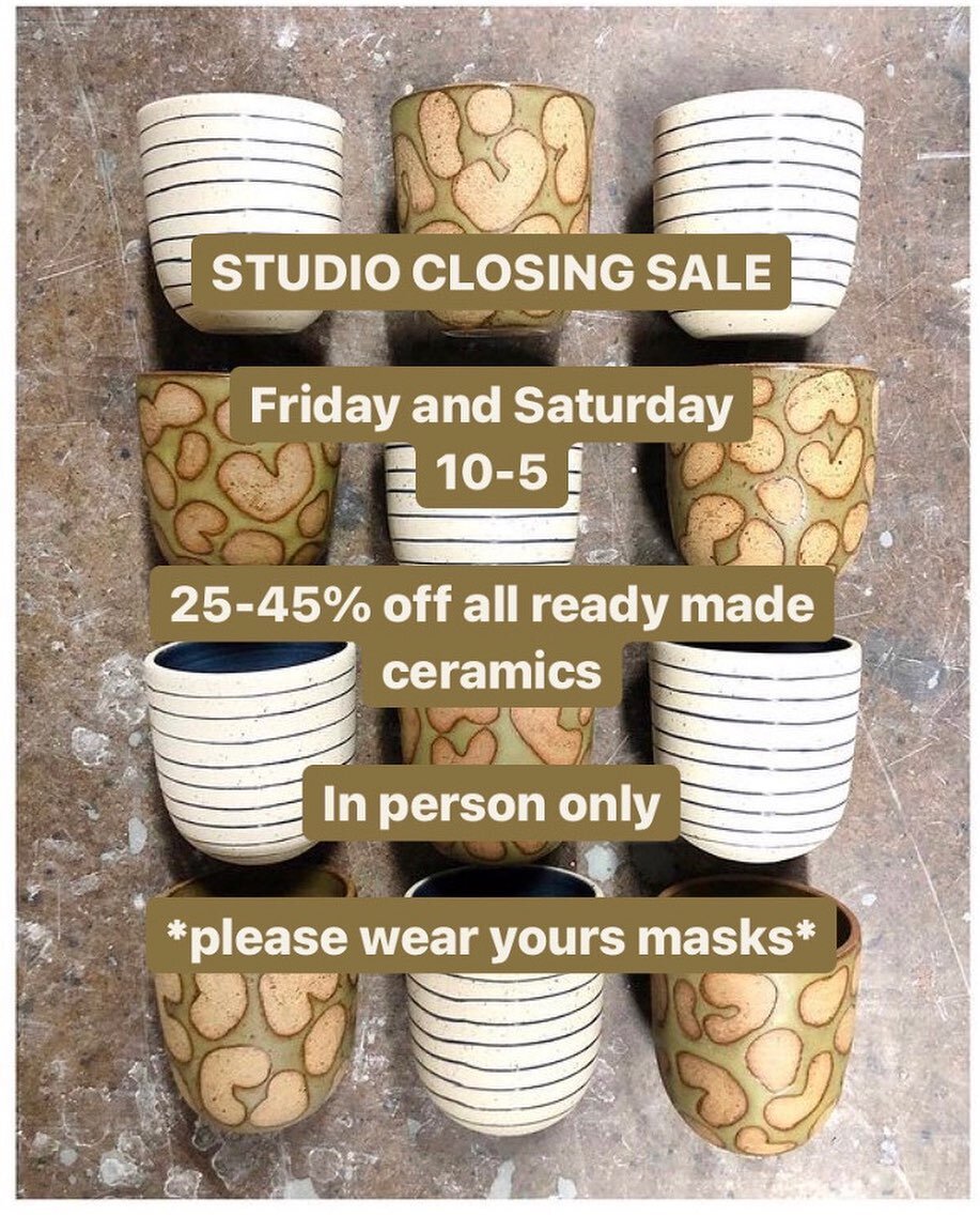 Let&rsquo;s do this the right way. This Friday - Saturday 10-5, 25- 45% off all ready made ceramics goods.  Help me clear off some shelves before the dirty work of packing up happens. 

* please wear your masks *
** offer valid for in person only **
