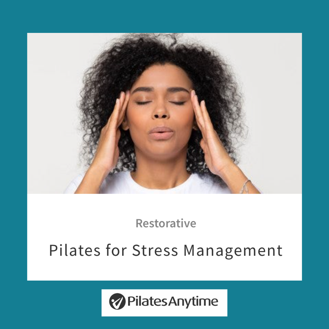 Pilates for stress management 