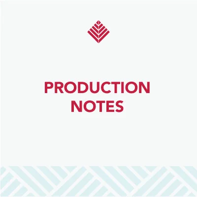 Production Notes