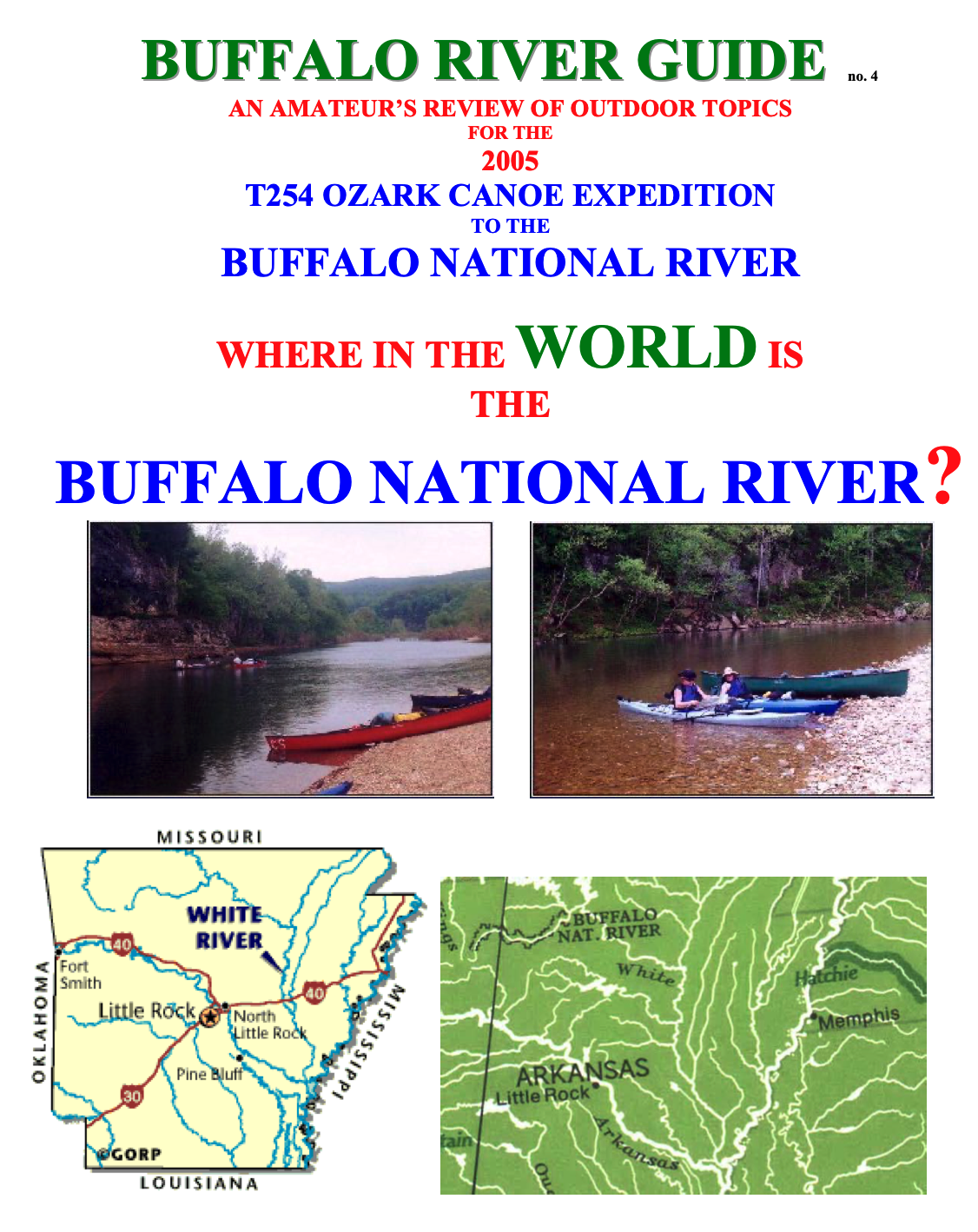   See:    full Buffalo River Guide no. 4   