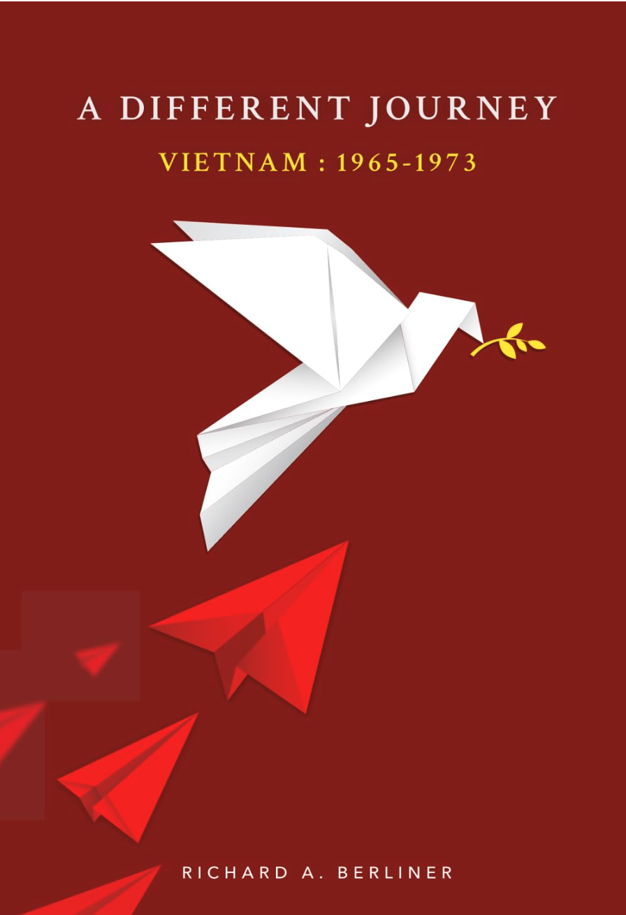 book info Publication date : July 2, 2025 In A Different Journey: Vietnam 1965-1973 , a young man goes to Vietnam to find adventure in a place as unlike home as he could imagine. As an humanitarian aid volunteer and journalist, Berlin