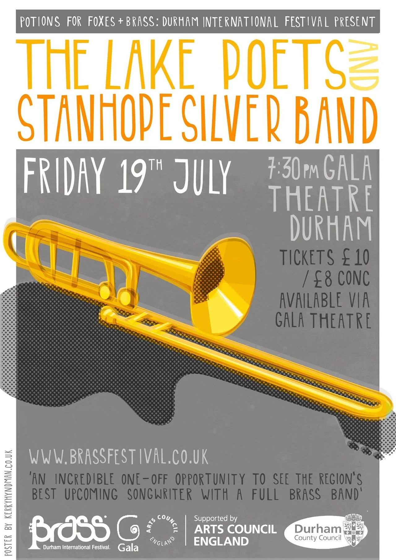 Here’s a new poster for The Lake Poets and The Stanhope Silver band. They’re performing together as part of Durham Brass festival. Find out more here. Should be a good ‘un - can’t beat a lovely bit of brass!