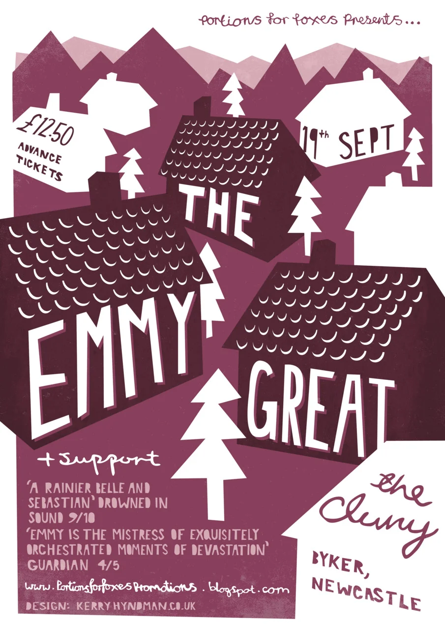 I was asked by Portions For Foxes Promotions to design a poster for the Emmy the Great gig at the Cluny in Newcastle. You can find out more about the show here http://bit.ly/kYIZYV
The poster is based in gingerbread houses and is probably the fist t…