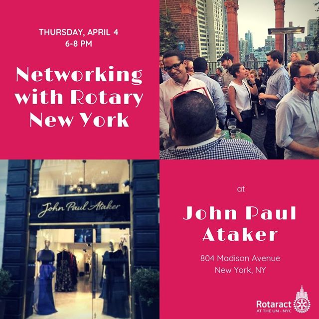 Join #RCUN &amp; @newyorkrotary for a joint mixer at the John Paul Ataker Flagship Store on Madison Ave. between 67th and 68th Street. 
April 4th from 6&ndash;8 pm

Build and strengthen your network by meeting members of our sponsor club, the Rotary 