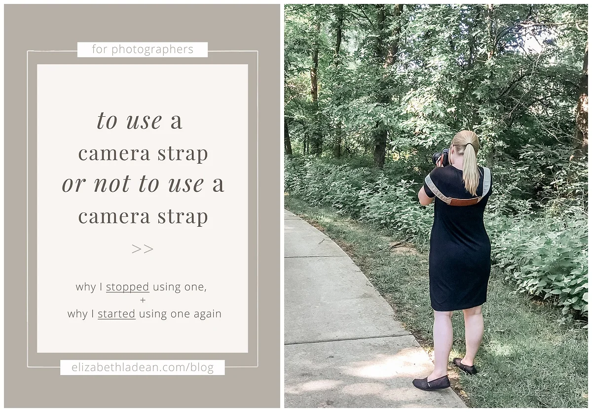 Camera Strap or No Camera Strap | Tips for Photographers