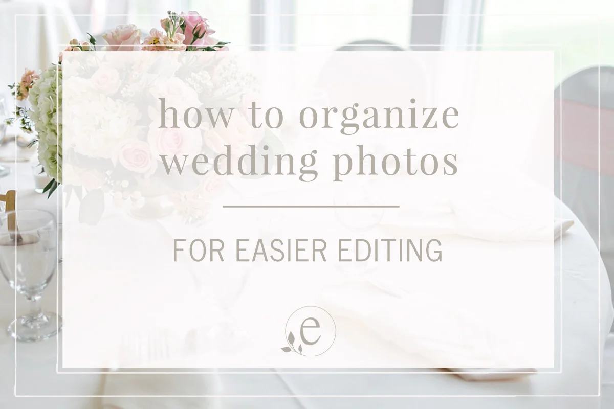 how to organize wedding photos.jpg