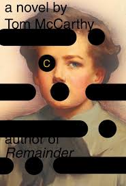 "C" by Tom McCarthy