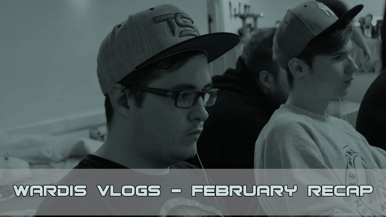 Wardí's VLOGs - February Recap