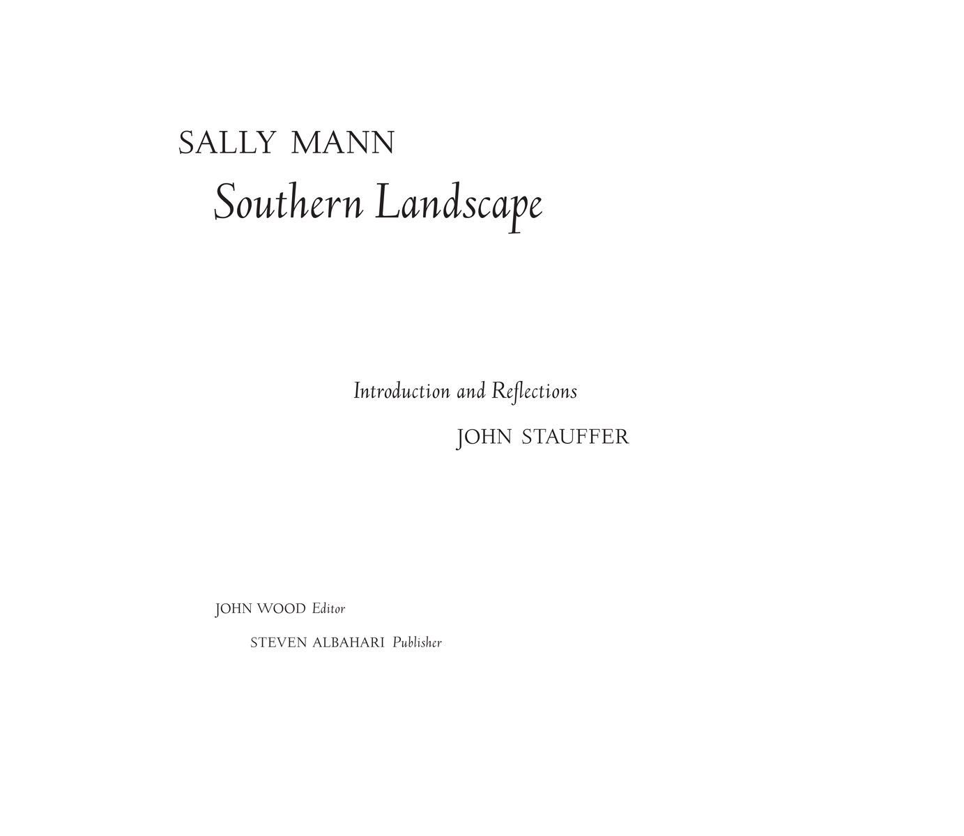 Sally Mann, Southern Landscape