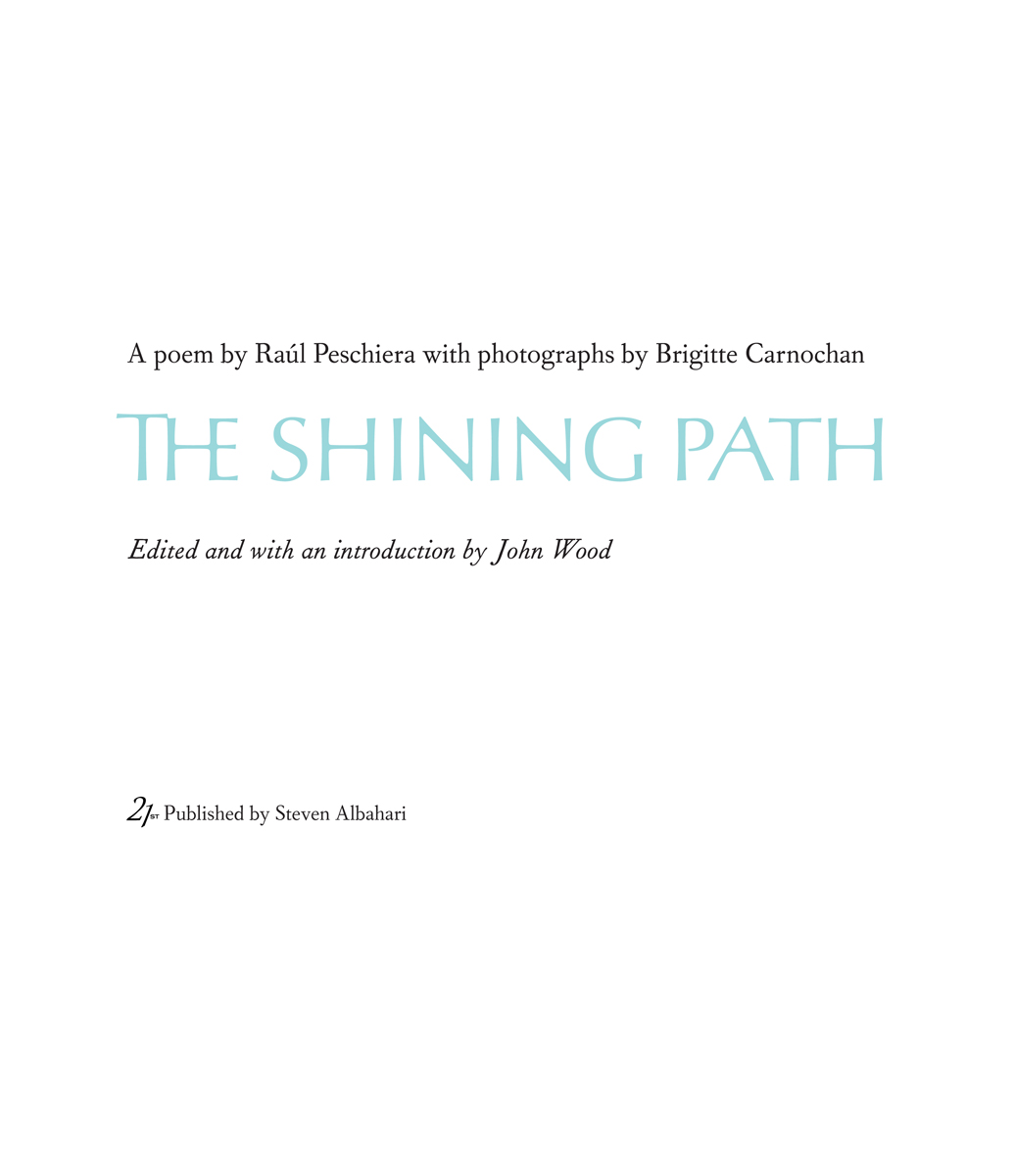 Raúl Peschiera, The Shining Path