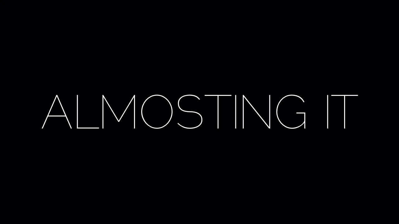Almosting It - Official Trailer (2015)