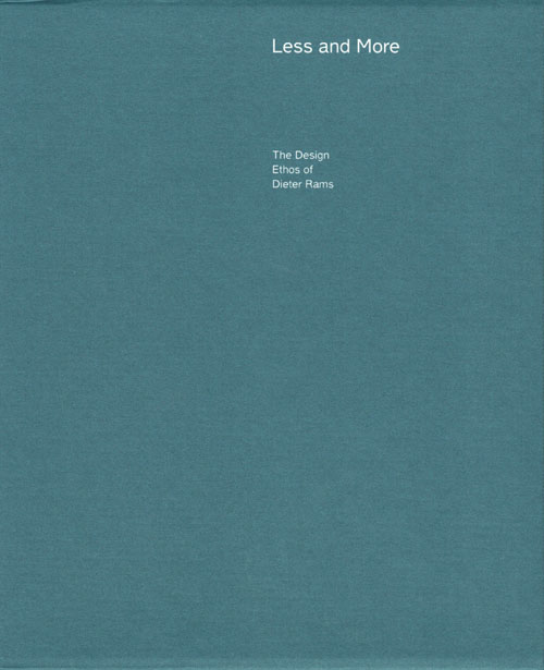 Less and More by Dieter Rams