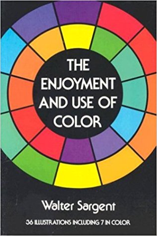The Enjoyment and Use of Color by Walter Sargent.jpg