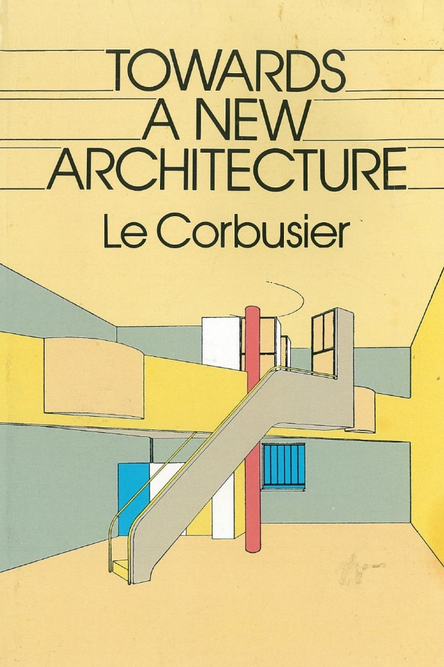 Towards a New Architecture by Le Corbusier.jpg