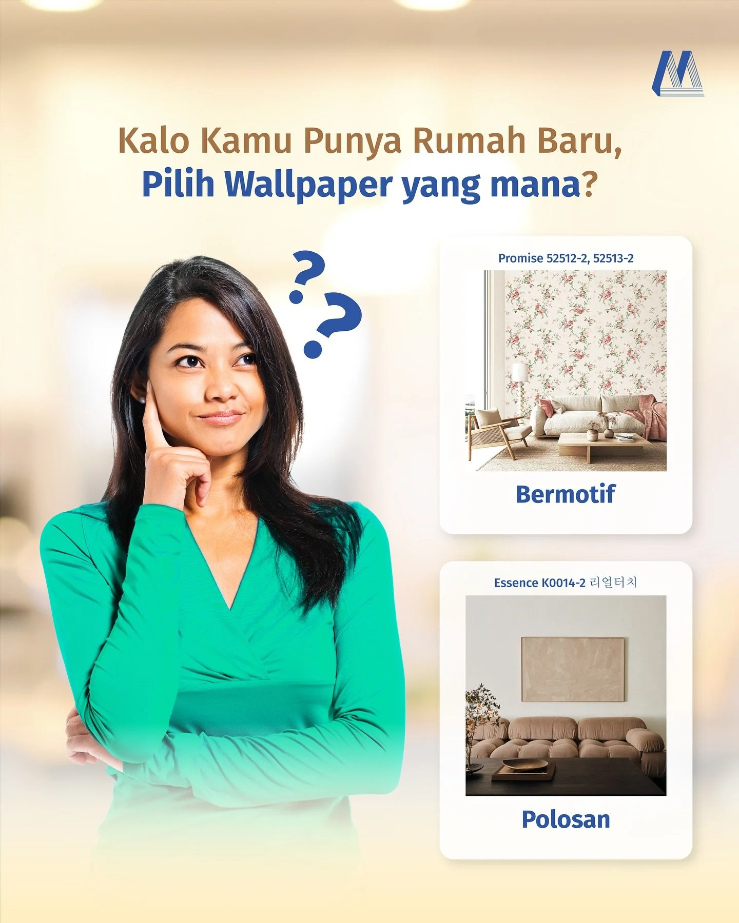 Kalau punya rumah baru, CGM Friends bakal pilih wallpaper yang mana nih?
Wallpaper bermotif atau Wallpaper polosan?๐
Mau motif yang standout atau polosan yang elegan, semua ada di CGM Wallpaper! ๐
Dengan kualitas premium dan pilihan desain beragam