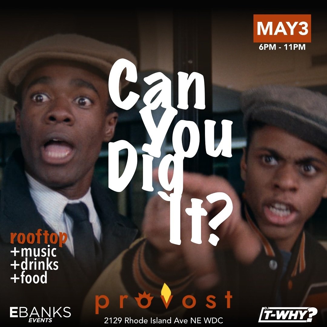 CanYouDigIt? is a vibe that we feel is missing in the city. Where you can listen to a DJ spin real music, enjoy new and old friends, soulful food favorites and creative cocktails. 

Join us as we kickoff May 3rd at Provost!

📍2129 Rhode Island Ave N