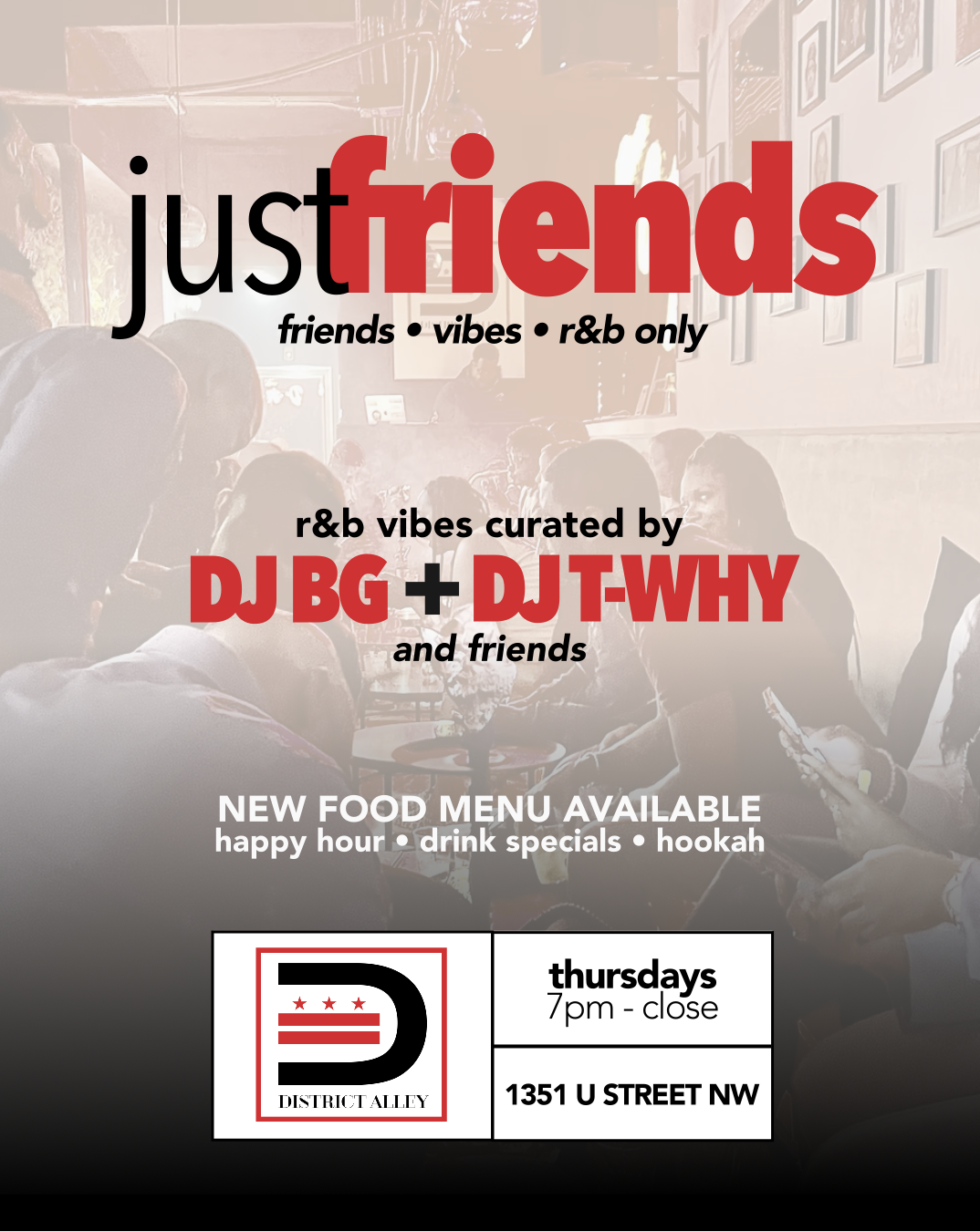 Just Friends R&amp;B Thursdays