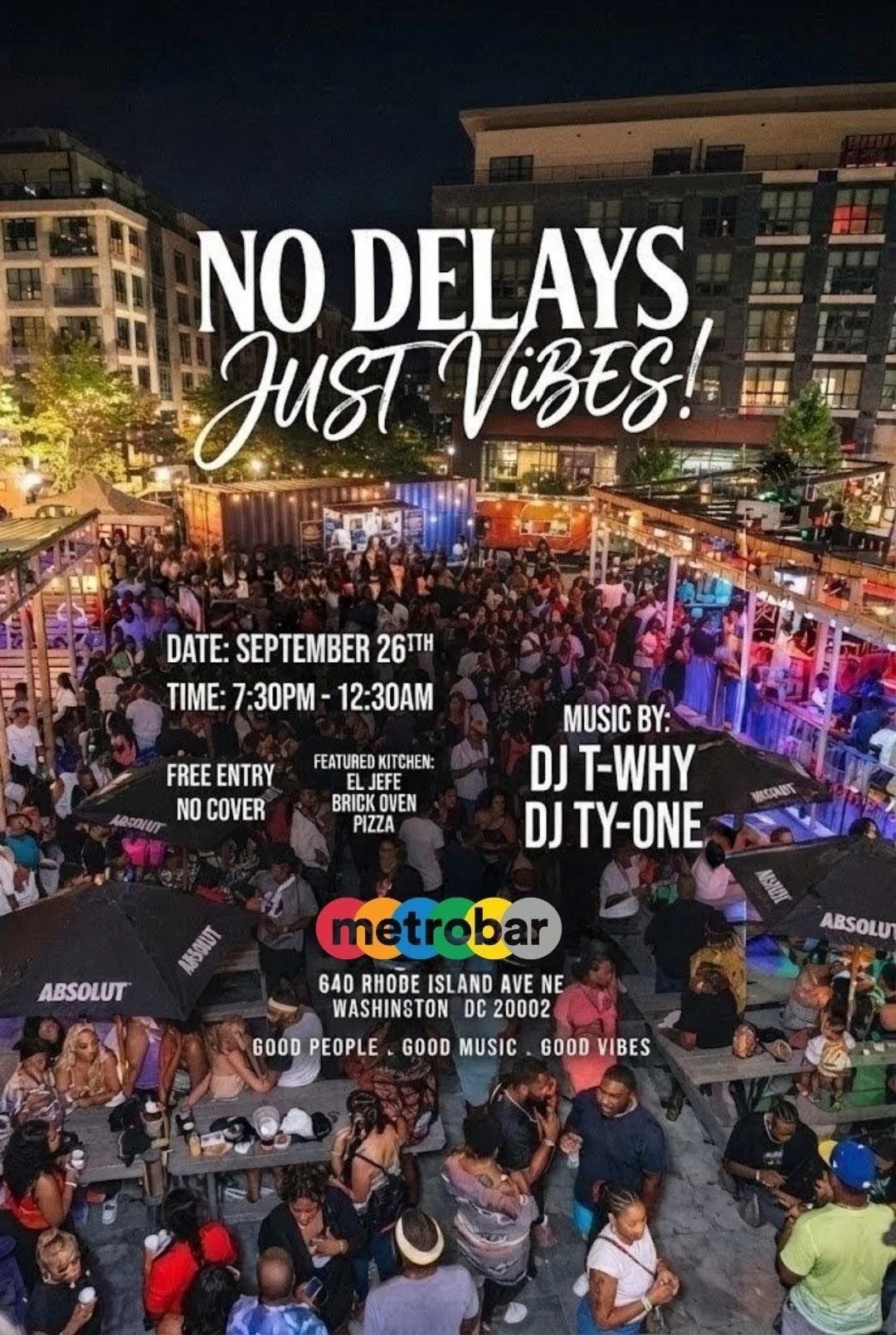 No Delays Just Vibes!