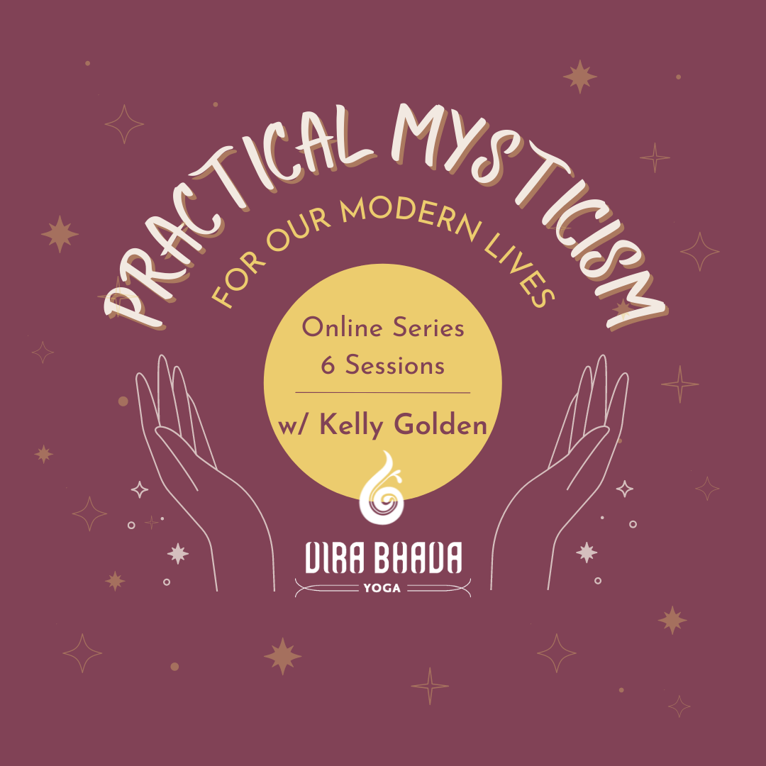 Practical Mysticism for Our Modern Lives (Pre-Recorded Series)
