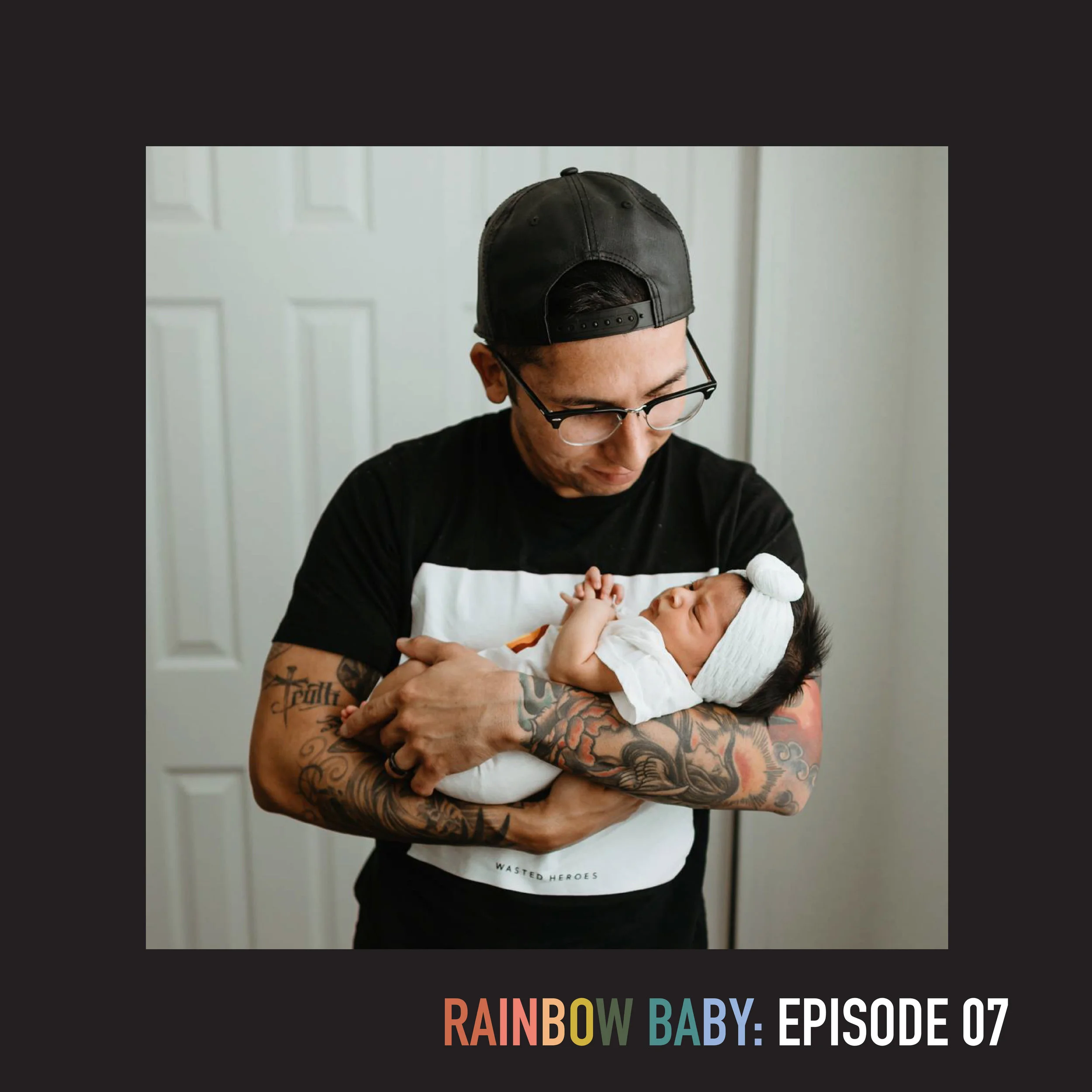 Episode 07: Photographer and Father Devin Travieso Chooses Love After Two Miscarriages