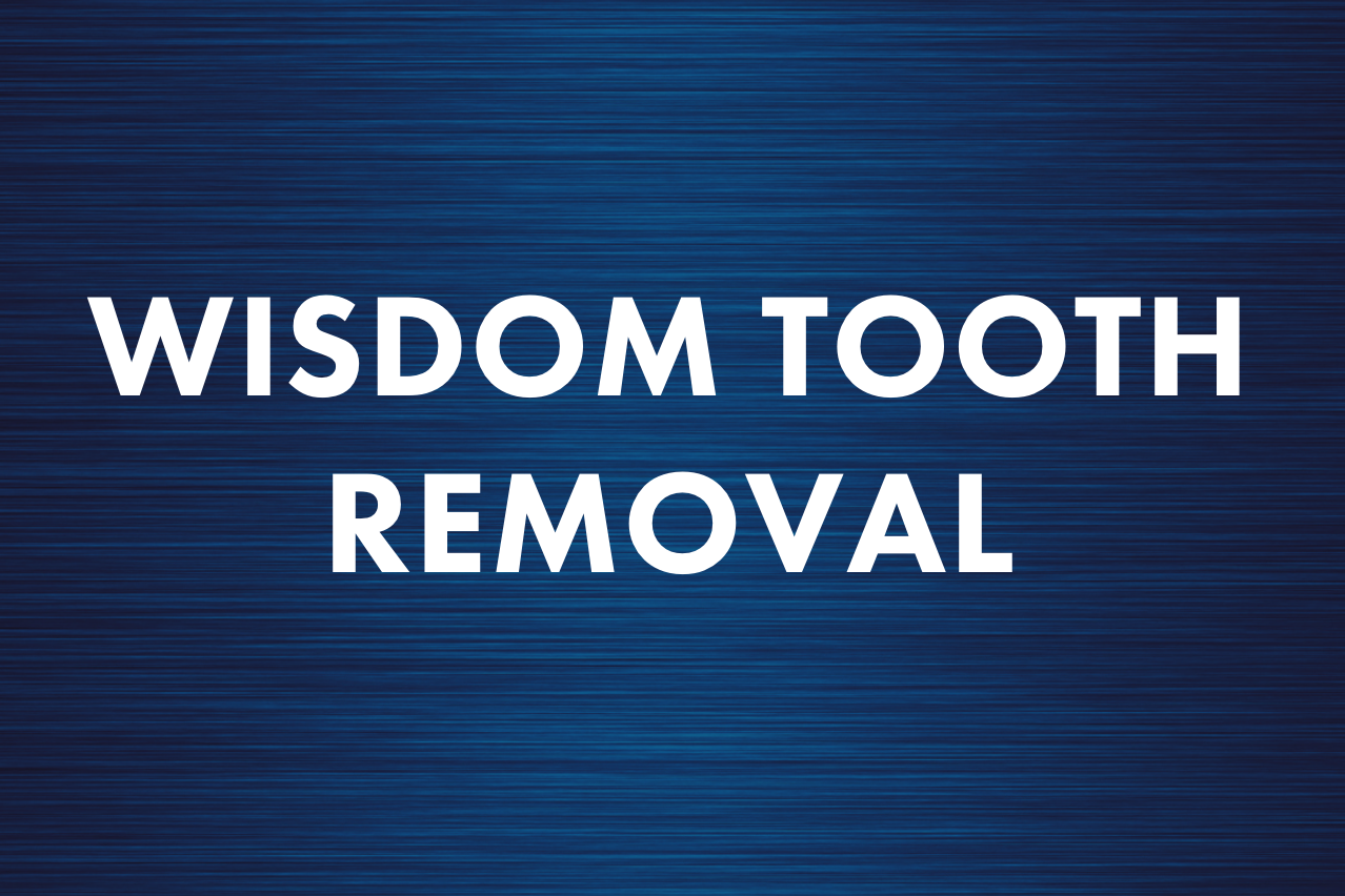 Wisdom Tooth Removal