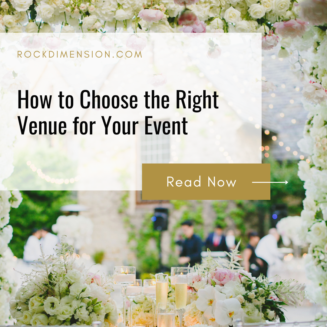 How to Choose the Right Venue for Your Event