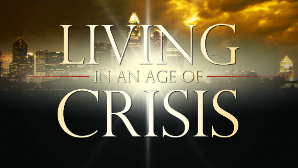 Living in an Age of Crisis.jpg