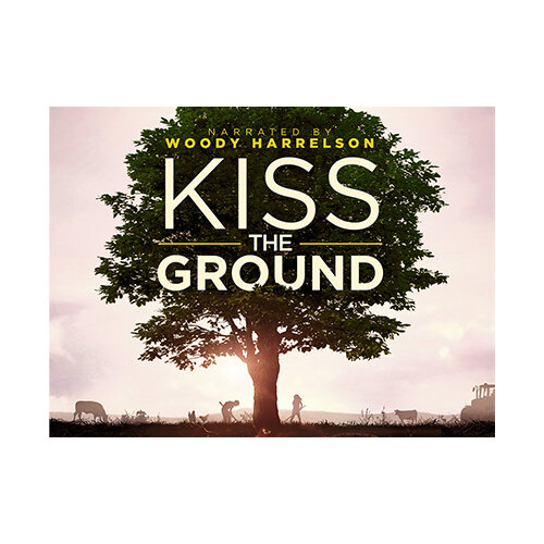   Kiss The Ground   Netflix Documentary   