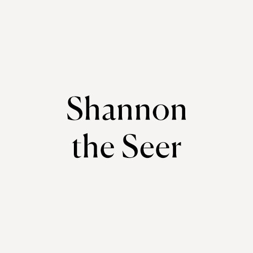   Shannon the Seer   Lacy’s Ghostbuster when she has spirits  805.703.3635 