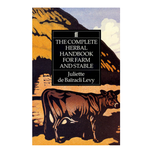   The Complete Herbal Handbook for Farm and Stable  