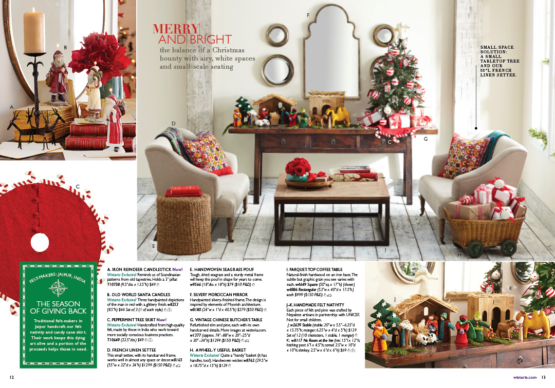 Here's a good example of the various branding elements I wrote for the holiday catalogs. We really wanted to incorporate an artisan story to emphasize the giving-back part of our brand, as well as begin to establish our relevance in the small spaces market.