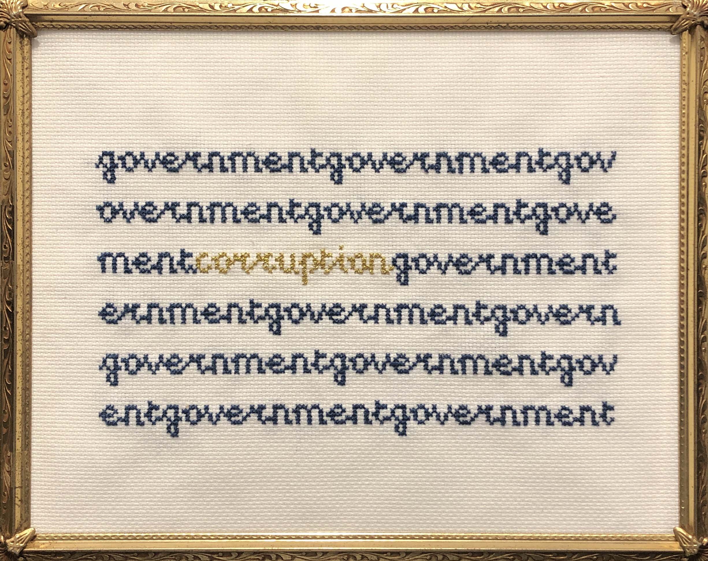   Inside Government Corruption,  embroidery floss on Aida cloth, vintage frame, 9" x 12", 2014 