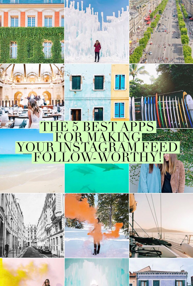 The 5 best apps for making your Instagram feed follow-worthy!