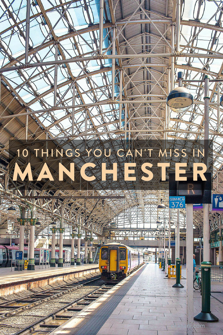 The top 10 things to do in Manchester, England