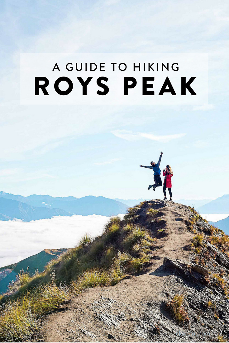 A guide to hiking Roys Peak on New Zealand's south island in Wanaka.  One of the most beautiful views in the world and a can't miss when visiting NZ!