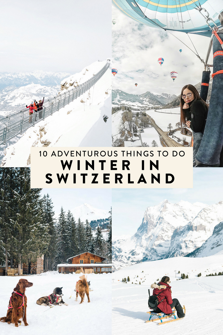 If you are interested in a winter vacation full of beautiful, jaw-dropping landscape and fun, unique adventures - Switzerland is it. Here are 10 unique winter adventures you MUST do!
