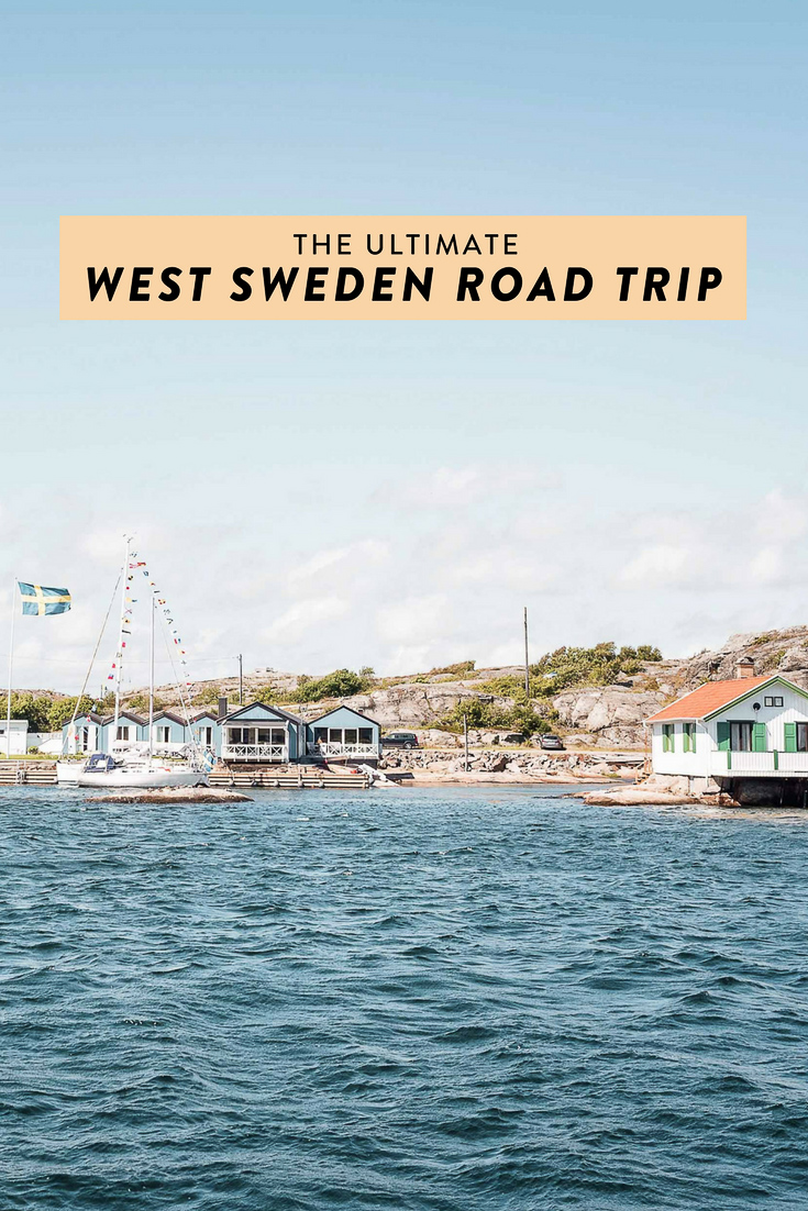 All about West Sweden - where to go, stay, eat and drink, and what to do when on a road trip. The perfect itinerary! #sweden #westsweden #marstrand #roadtrip #itinerary