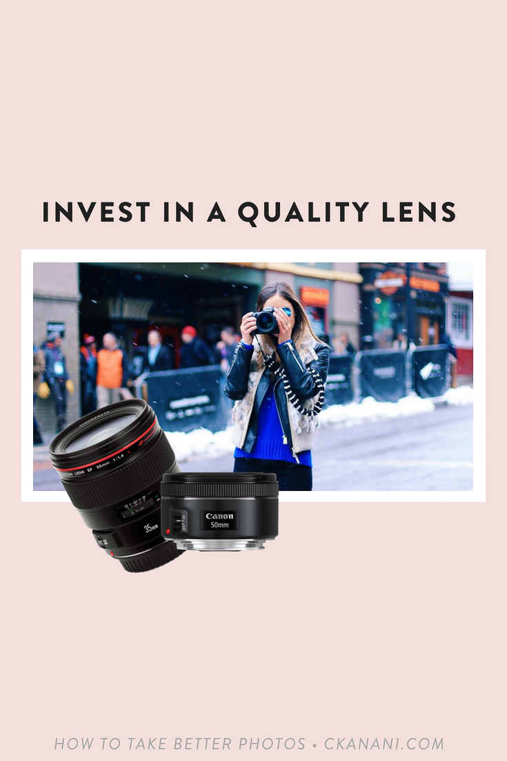 How to take good pictures - invest in a quality lens