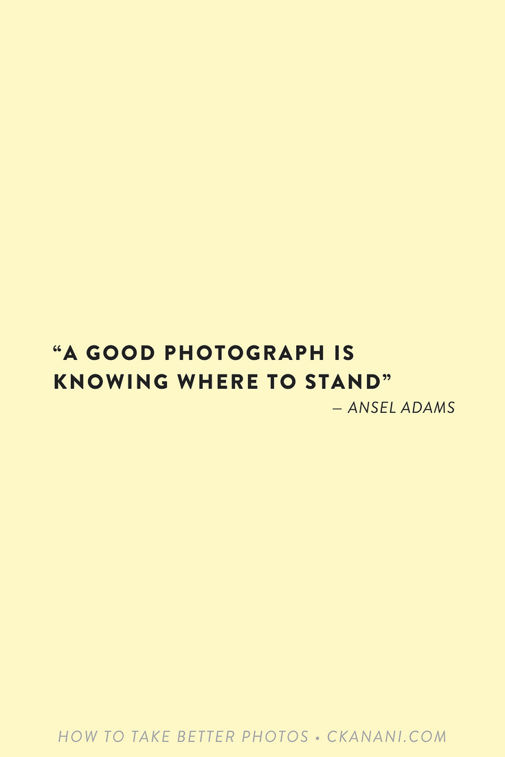 Photography quote: “A good photograph is knowing where to stand” — Ansel Adams