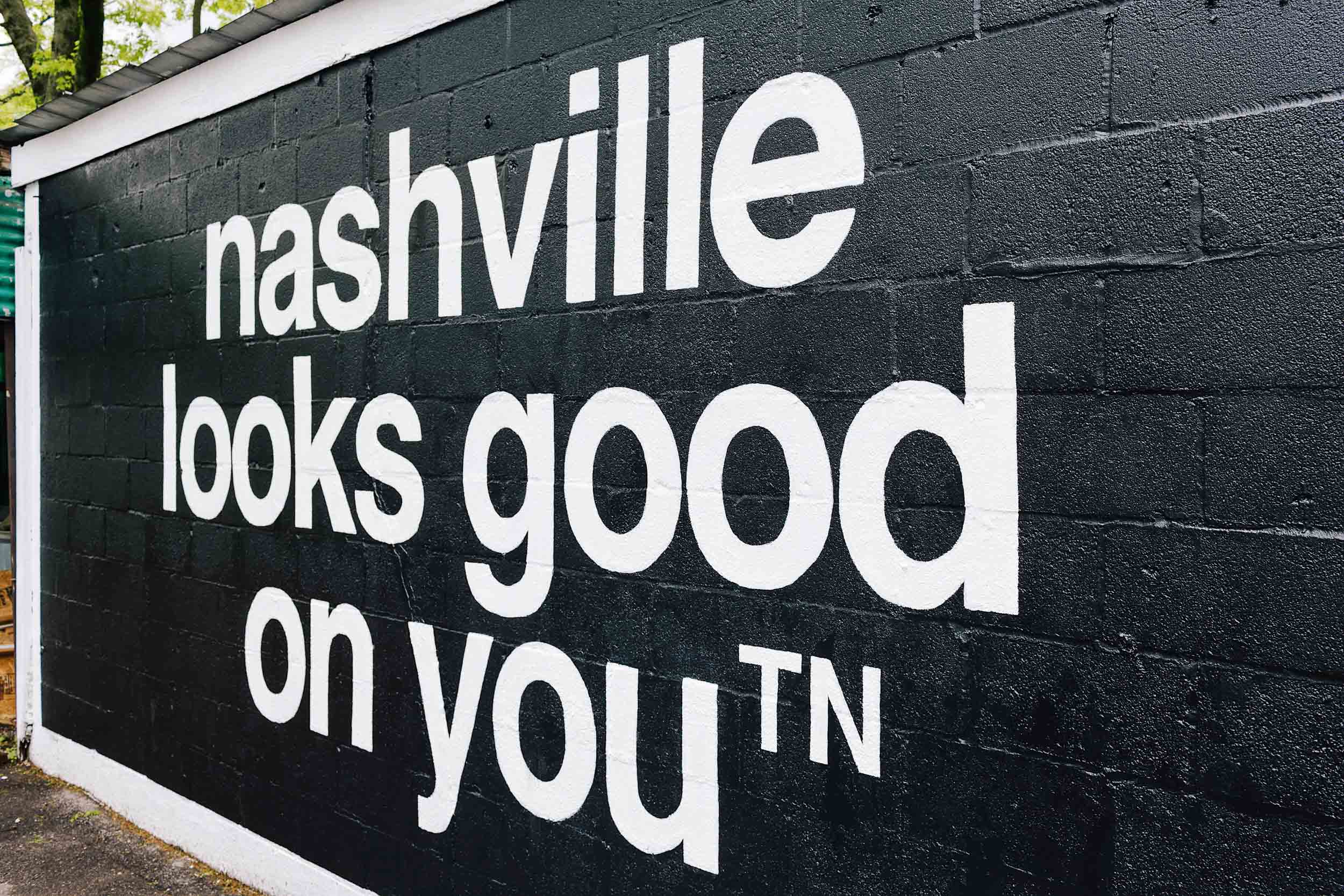 "Nashville looks good on you" mural behind the Frothy Monkey in 12th South