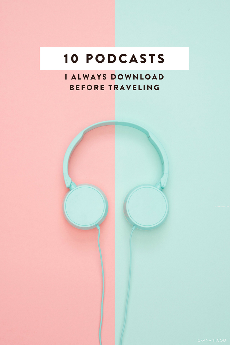 The 10 Podcasts I always download before traveling. True crime, pop culture, inspirational stories, and more! The best podcasts for women #podcasts #podcastsforwomen #podcastsbest