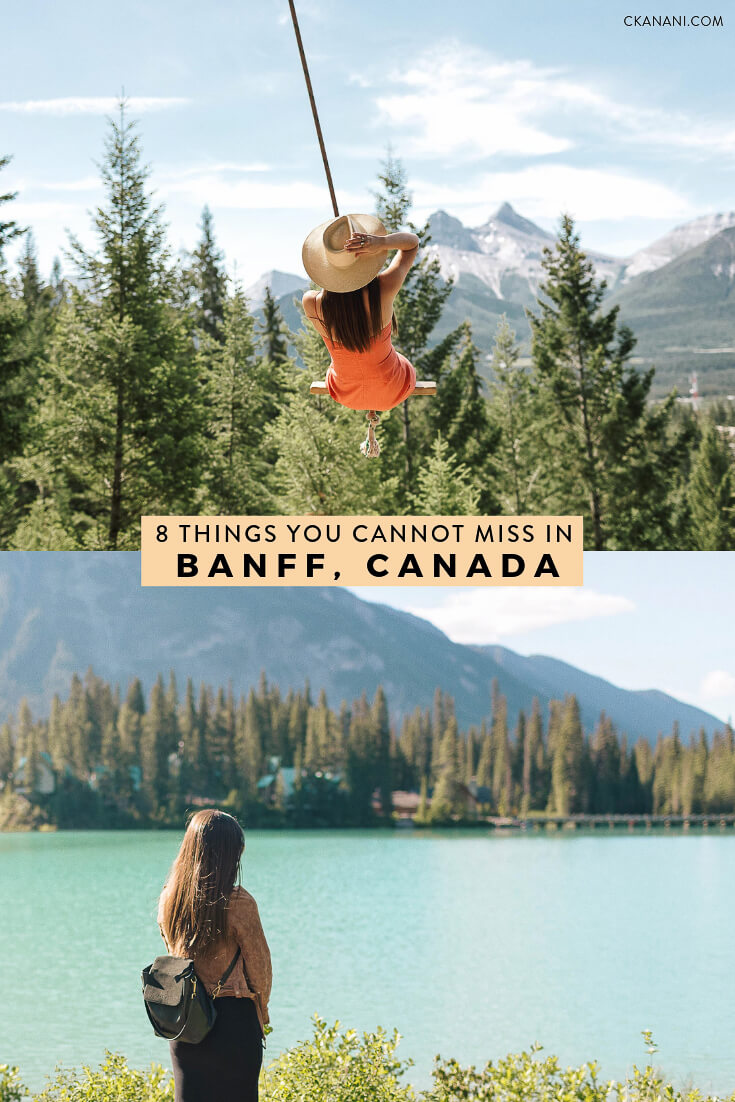 Things to do in Banff - the 8 things you absolutely cannot miss! Including where to stay in Banff, what to see, do, eat, and drink. #banff #alberta #canada #travel