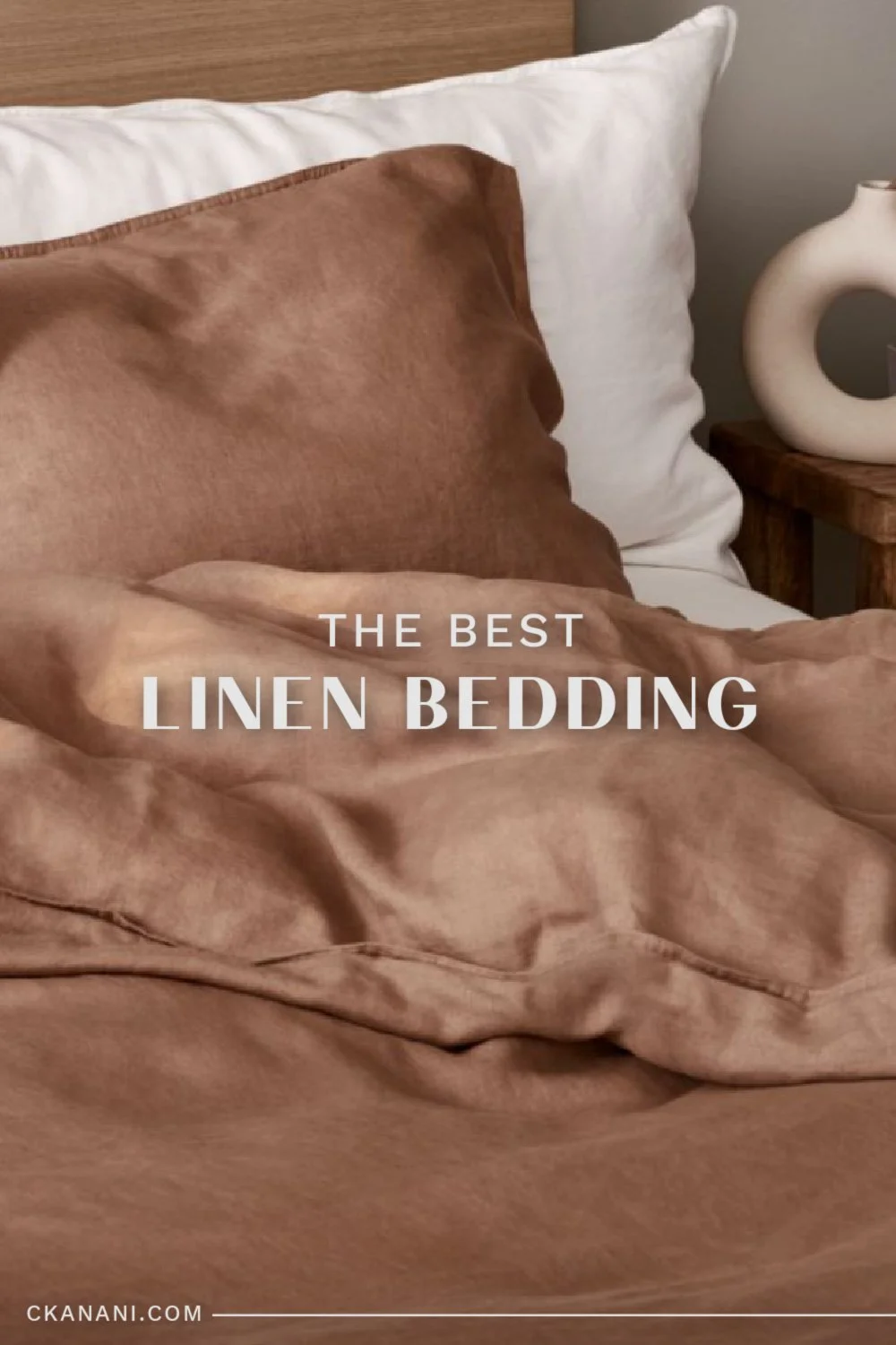 The Best Linen Bedding — ckanani