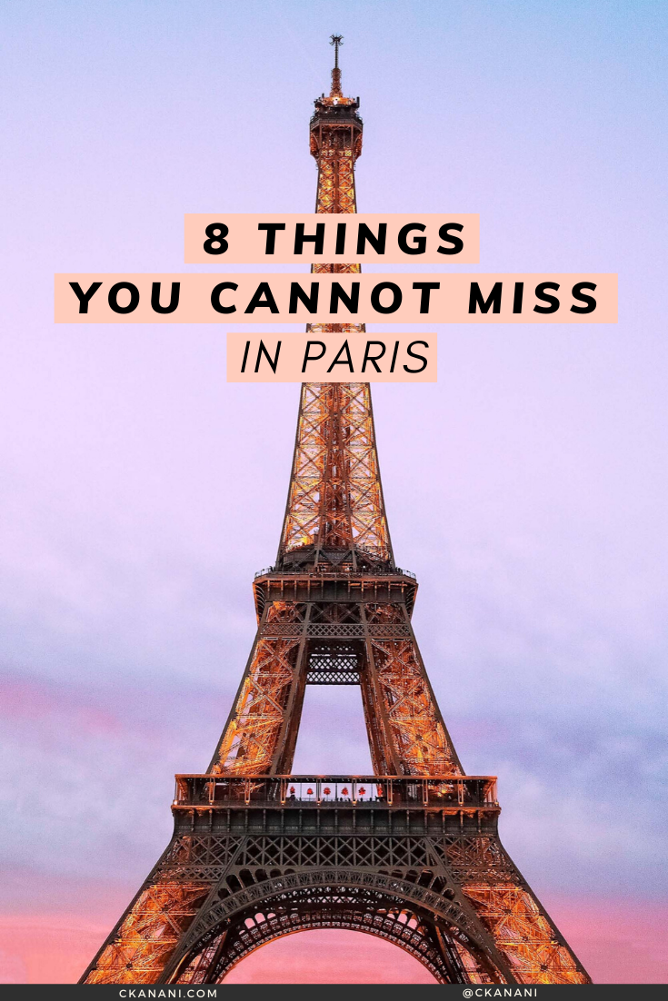 8 things you cannot miss in Paris! Paris tips / things to do in Paris / Paris holiday / Paris itinerary / Paris tips &amp; tricks / Paris France / 2 day Paris itinerary / what to do in Paris