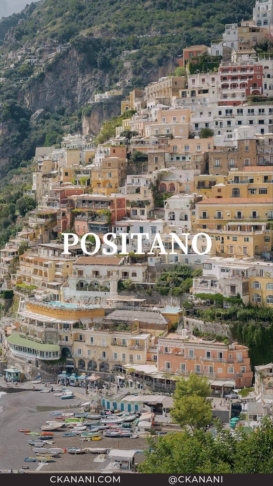 Amalfi Coast Towns You Must Visit: Positano