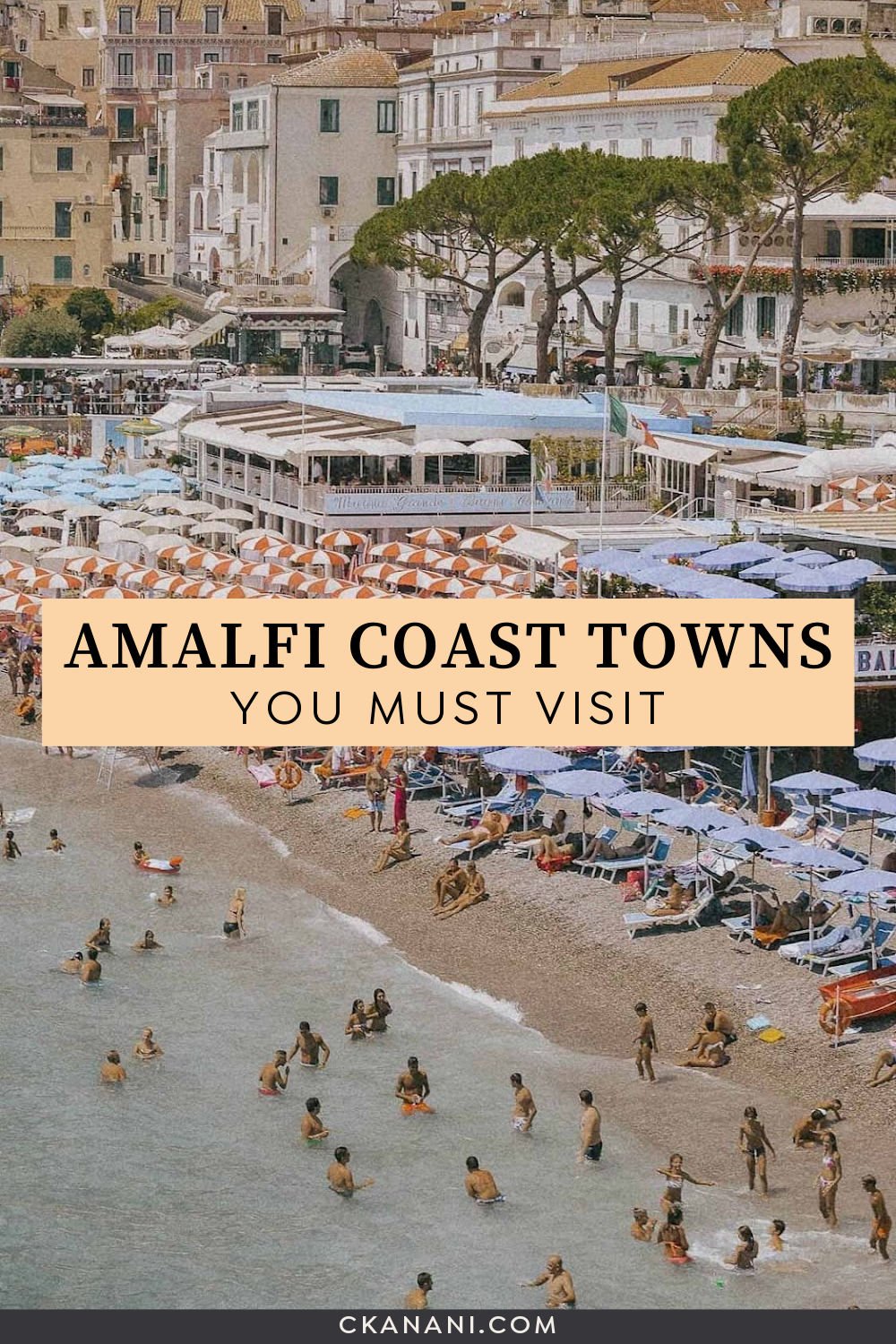 The Amalfi Coast Towns you must visit + an Amalfi Coast map. How to get around the coast, the best town to stay in Amalfi Coast, and more. Positano guide, Positano itinerary