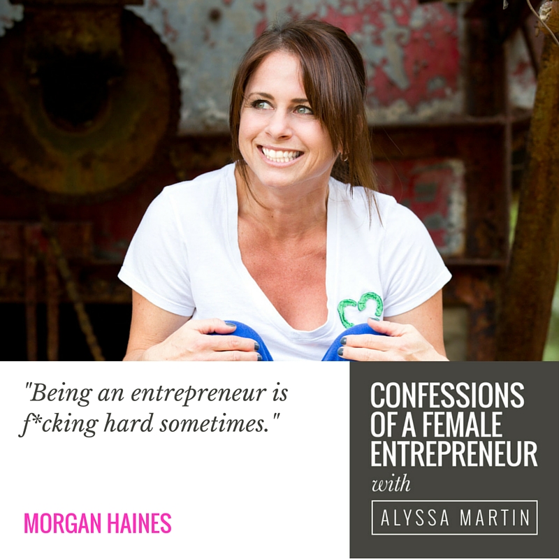 Finding your sweet spot with Morgan Haines on the Confessions of a Female Entrepreneur podcast #confessionspodcast