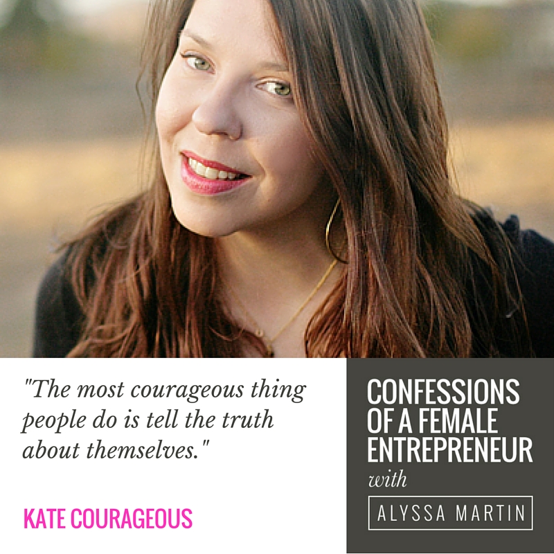 Being gentle with yourself with Kate Courageous on the Confessions of a Female Entrepreneur podcast #confessionspodcast