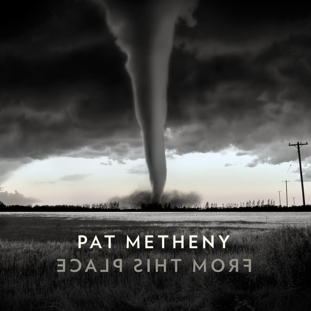 Pat Metheny From This Place.jpg